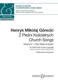H.M. Górecki: Church Songs (Z Piesni Koscielnyc, GCh4 (Chpa)
