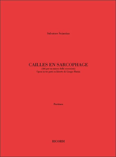 S. Sciarrino: Cailles en sarcophage