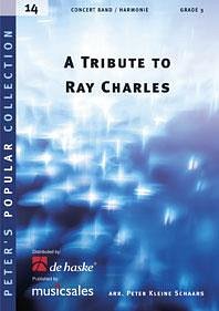 P. Kleine Schaars: A Tribute to Ray Charle, Blasorch (Pa+St)