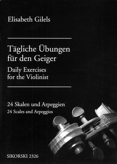 E. Gilels: Taegliche Uebungen fuer den Geiger, Viol