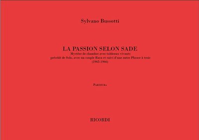 S. Bussotti: La Passion Selon Sade (Part.)