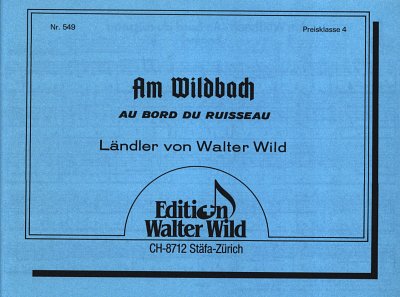 W. Wild et al.: Am Wildbach