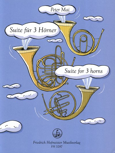 P. Mai: Suite für 3 Hörner (Pa+St)