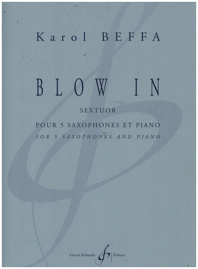 K. Beffa: Blow In, 5SaxKlav (Pa+St)