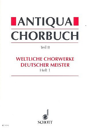 H. Mönkemeyer: Antiqua-Chorbuch Teil II / Heft 1, Gch