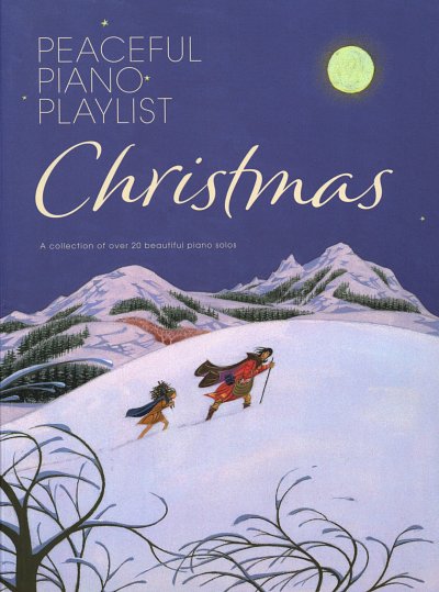 Peaceful Piano Playlist: Christmas, Klav