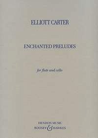 E. Carter: Enchanted Preludes, FlVc (Bu)