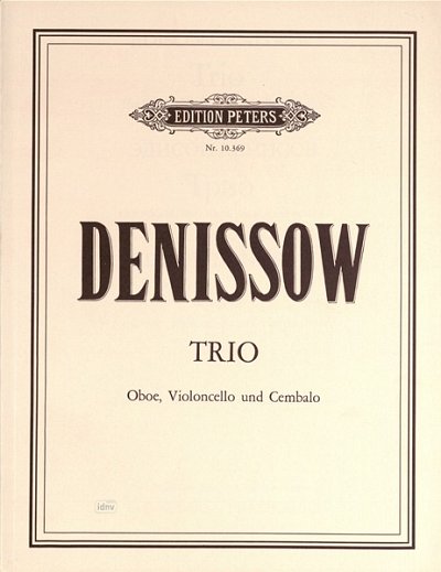 E. Denissow: Trio für Oboe, Violoncello und Cembalo (1981)