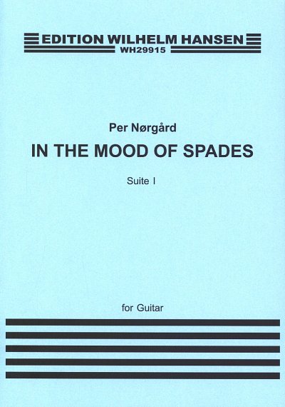 P. Nørgård: Per Nørgård In The Mood Of Spades Suite No., Git