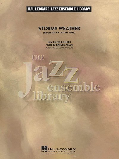 H. Arlen: Stormy Weather (Keeps Rainin' All, Jazzens (Pa+St)