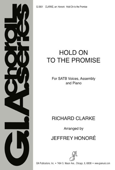 R. Clarke: Hold On to the Promise