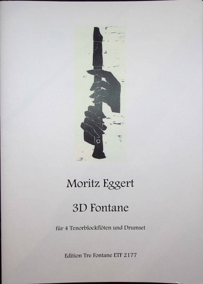 Eggert Moritz: 3d Fontane
