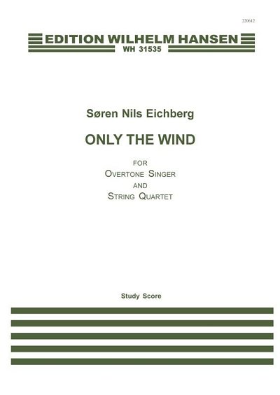 S.N. Eichberg: Only The Wind (Part.)
