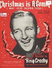 B. Frank Luther, Bing Crosby: Christmas Is A Comin' (May God Bless You)