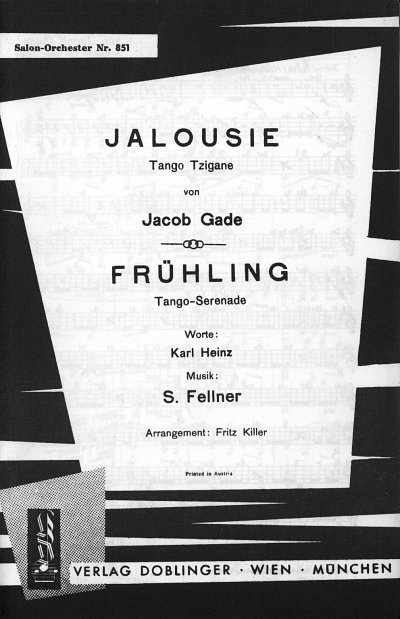 Gade Jacob + Fellner S.: Jalousie + Fruehling