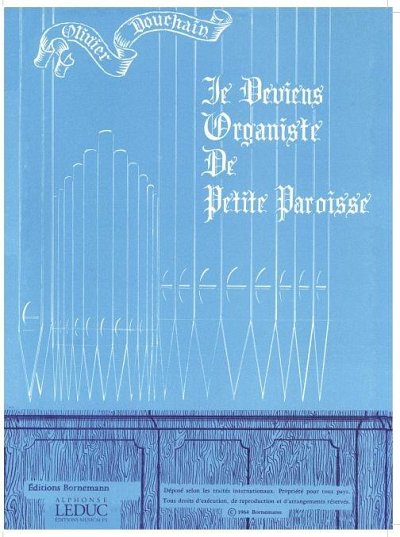 Je Deviens Organiste de Petite Paroisse Organ, Org