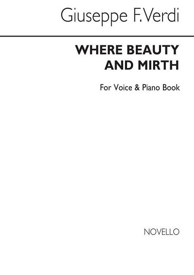Verdi Where Beauty And Mirth Pv, GesKlav (Bu)