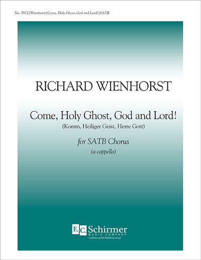 R. Wienhorst: Come, Holy Ghost, God and Lord!