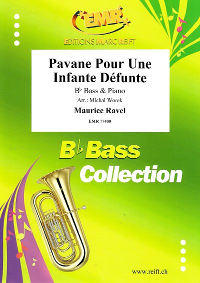 M. Ravel: Pavane Pour Une Infante Défunte, TbBKlav