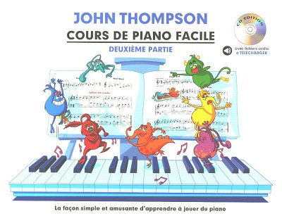 J. Thompson: Cours de piano facile - Deuxième pa, Klav (+CD)