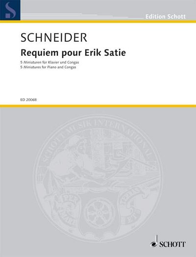 E. Schneider: Requiem pour Erik Satie