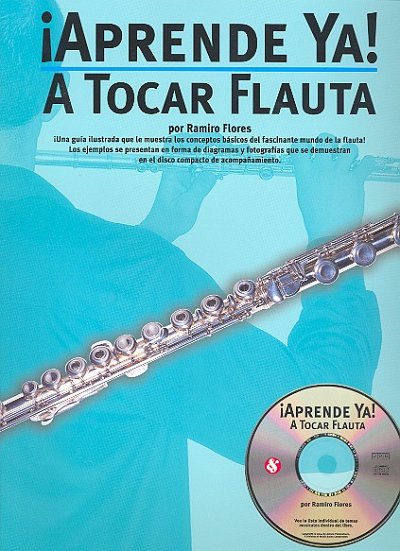 Aprende Ya: A Tocar Flauta, Fl (+CD)