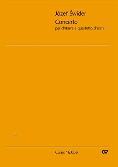 J. Swider: Concerto Per Chitarra E Quintetto D'Archi