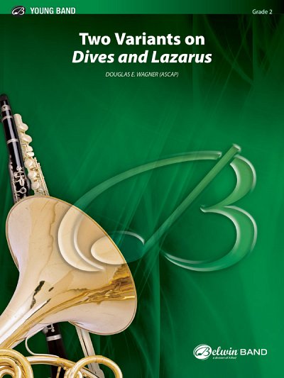 D. Wagner: Two Variants on Dives and Lazarus, Blaso (Part.)