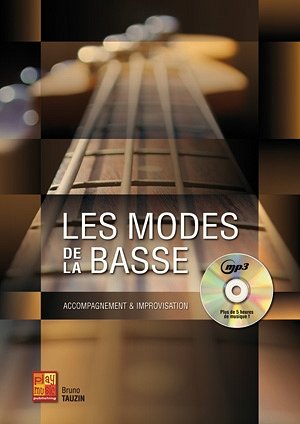 B. Tauzin: Les modes de la basse, E-Bass (+CD)