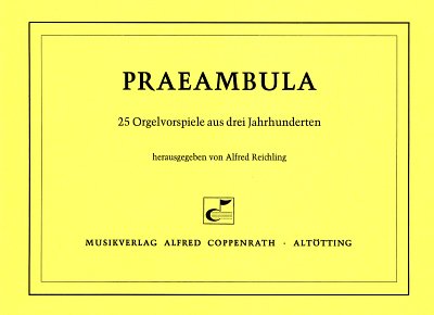 Praeambula - 25 Choralvorspiele Aus 3 Jahrhunderten