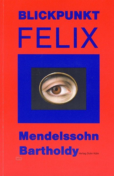 C. Spering: Blickpunkt Felix Mendelssohn Bartholdy (Bu)