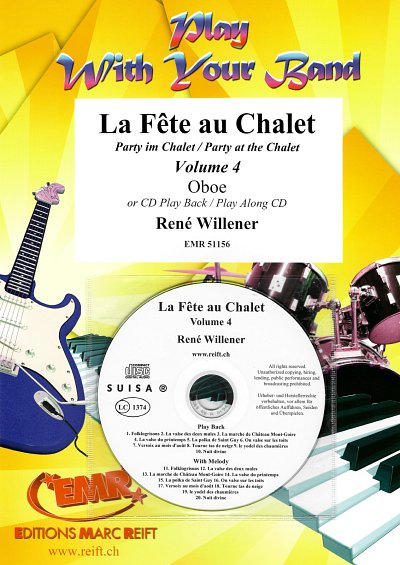 R. Willener: La Fête au Chalet Volume 4, Ob (+CD)