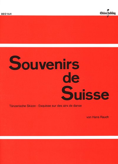 H. Rauch: Souvenirs de Suisse, Akk