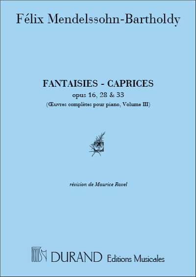 F. Mendelssohn Barth: Oeuvres Completes, Volume III, Klav