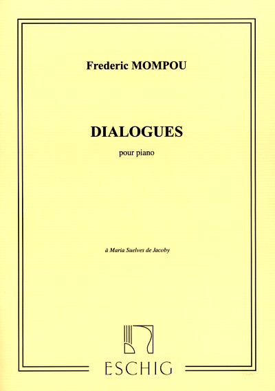 F. Mompou: Dialogues pour piano, Klav