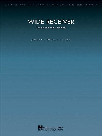 J. Williams: Wide Receiver (Theme from NBC Fo, Sinfo (Part.)