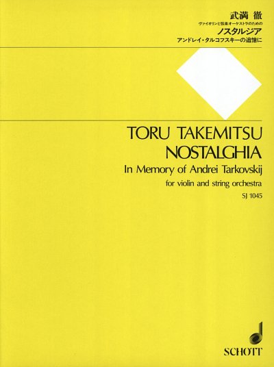 T. Takemitsu: Nostalghia (1987)