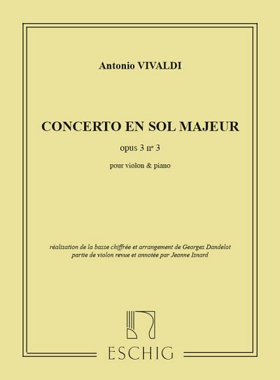 A. Vivaldi: Concerto en Sol Majeur Opus 3, N 3