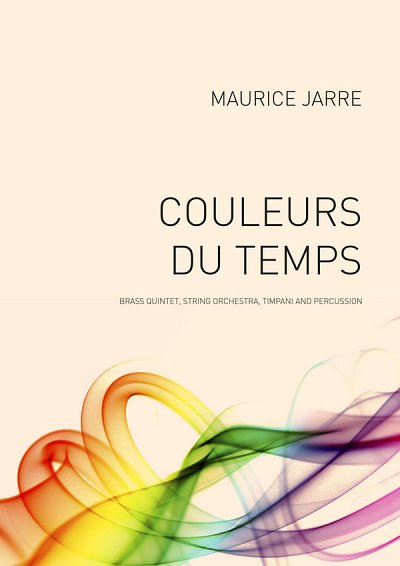 M. Jarre: Couleurs du Temps, BlechStPauPe (Pa+St)