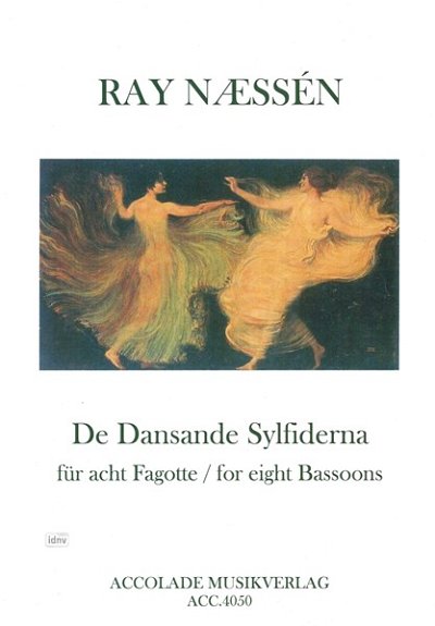 Naessen Ray: De Dansande Sylfiderna
