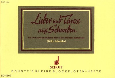 W. Schneider: Lieder und Tänze aus Schwede, 2SbflKlav (Sppa)