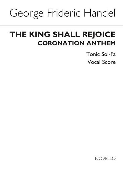 G.F. Händel: The King Shall Rejoice (Tonic Sol-F, Ges (Chpa)
