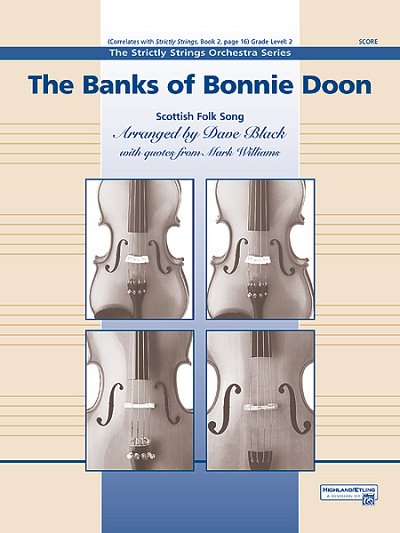 The Banks of Bonnie Doon, Stro (Part.)