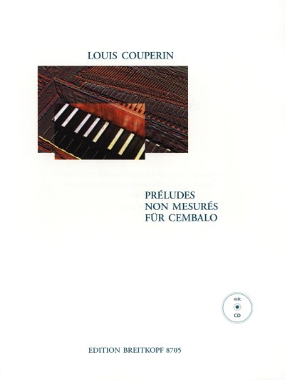 Couperin Louis: Preludes Non Mesures
