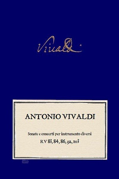 A. Vivaldi: Sonate e Concerti a 3 per strumenti dive (Pa+St)