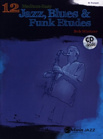 AQ: B. Mintzer: 12 Medium Easy Jazz Blues & Funk Et (B-Ware)