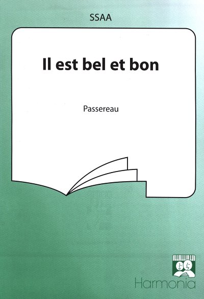 P. Passereau: Il Est Bel Et Bon, Fch (Chpa)