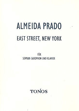 A. Prado: East Street New York