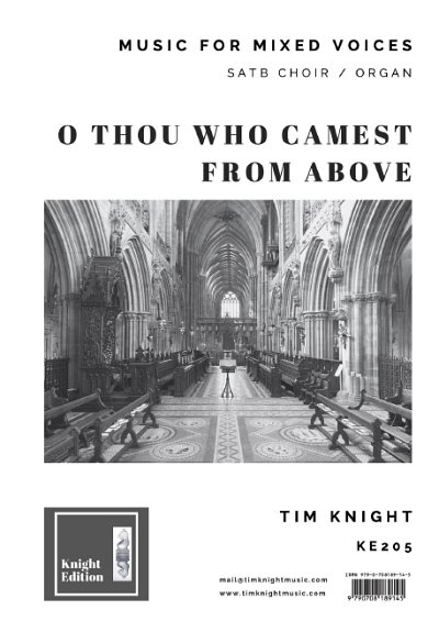T. Knight: O Thou Who Camest from Above, GchOrg