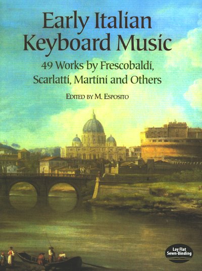 Early Italian Keyboard Music 49 Works By, Klav